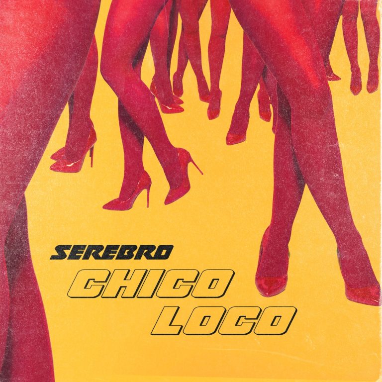 Перевод песни  SEREBRO — Chico loco